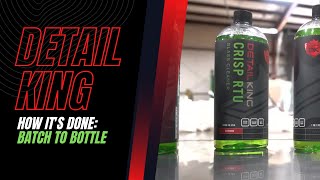 From Batch to Bottle - How Detail King Products Are Made
