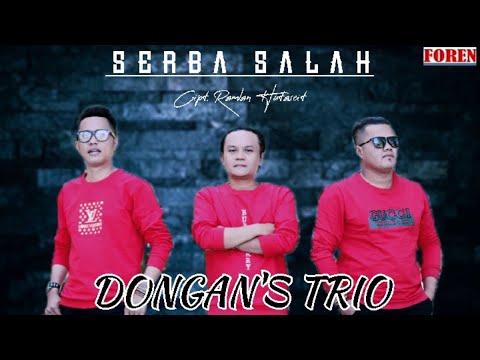 Lagu Batak Terbaru - Serba Salah DONGAN'S Trio Cipt. Ramlan Hutasoit