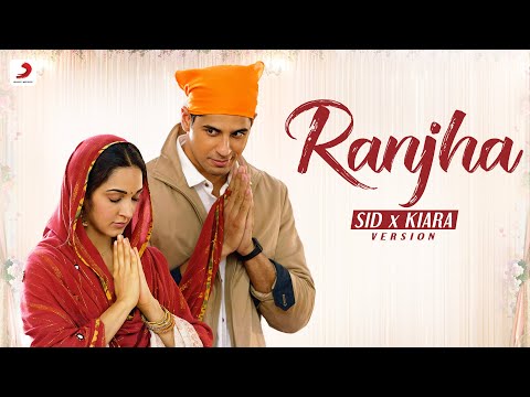 Ranjha (Sid x Kiara Version) | Official Extended Audio | Sidharth Malhotra, Kiara Advani | Jasleen