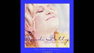 Sandi Patty LIBERTAD ME DAS Full Album HD