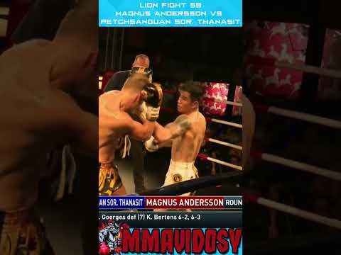 Knockout Lion Fight 59 - Magnus Andersson vs Petchsanguan Sor. Thanasit #shorts #lionfight
