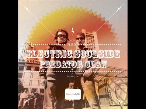 Electric Soulside - Predator Clan (Original Mix)
