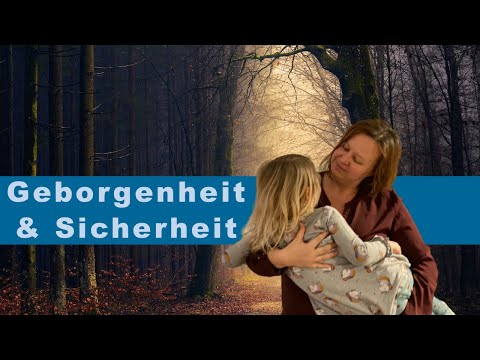 Sicherheit und Geborgenheit für unsere Kinder