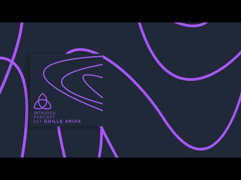 Intaresu Podcast 531 - Guille Arias