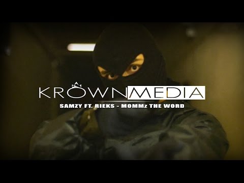 Samzy & Rieks - Mommz The Word (Music Video) (4K) | KrownMedia