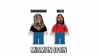 Valee - Miami In Spain (Hosted By Darkoquan)