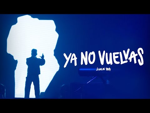 Luck Ra - YA NO VUELVAS