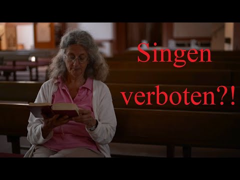 Singen verboten?!