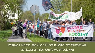 Marsz dla Życia i Rodziny - Sanktuarium św. Józefa we Włocławku