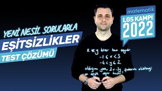 Eşitsizlikler Soru Çözümü (LGS Tarzı Zor Sorular) 8. Sınıf Matematik LGS 2022 Kampı #10