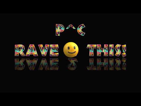 p^c - Rave 2 This! (Rave Breaks, Hardcore Breaks Mix)