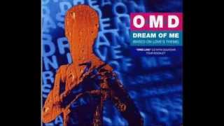 O M D - Dream Of Me (Based On The Love&#39;s Theme) (Interestelar Mix)