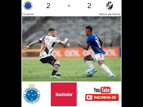 CRUZEIRO 2X2 VASCO DA GAMA - CAMPEONATO BRASILEIRO 2023 - 22/11/2023 - RÁDIO ITATIAIA