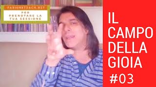 IL CAMPO DELLA GIOIA #03