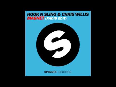 Hook N Sling & Chris Willis - Magnet (Radio Edit)