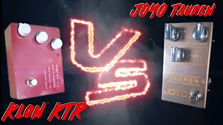 Klon KTR vs JOYO Tauren