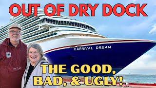 The Carnival Dream AFTER Dry Dock…We Didn’t Expect This!