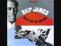 Skip James - Worried blues