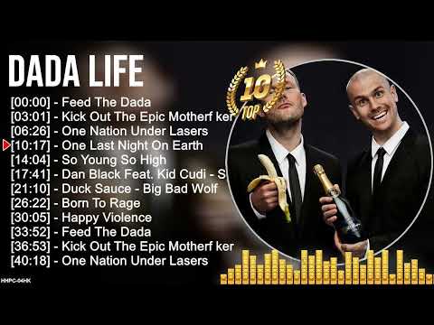 D a d a L i f e Greatest Hits ~ Top 100 Artists To Listen in 2022 & 2023