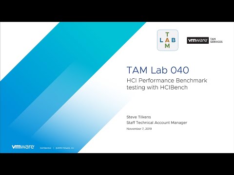 TAM Lab 040 - HCI Performance Benchmark testing with HCIBench