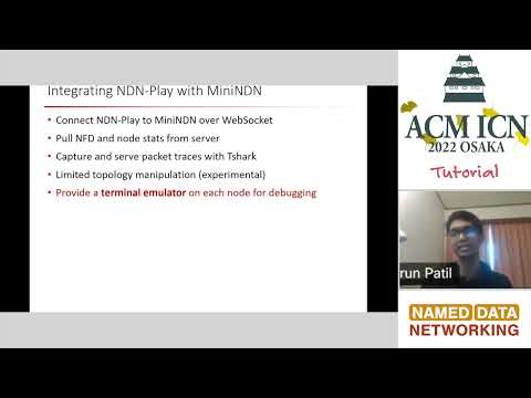 Mini-NDN GUI with NDN-Play (Varun Patil) // NDN Tutorial @ ACM ICN 2022