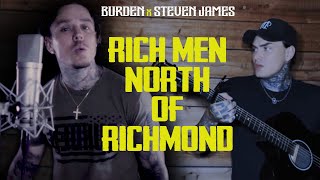 Burden X Steven James - Rich Men North Of Richmond Remix