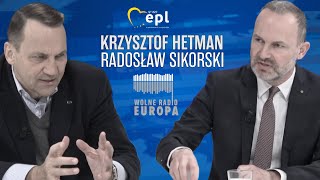 Fatalne skutki rządów PiS: Krzysztof Hetman, Radosław Sikorski - Wolne Radio Europa