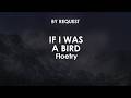If I Was A Bird | Floetry