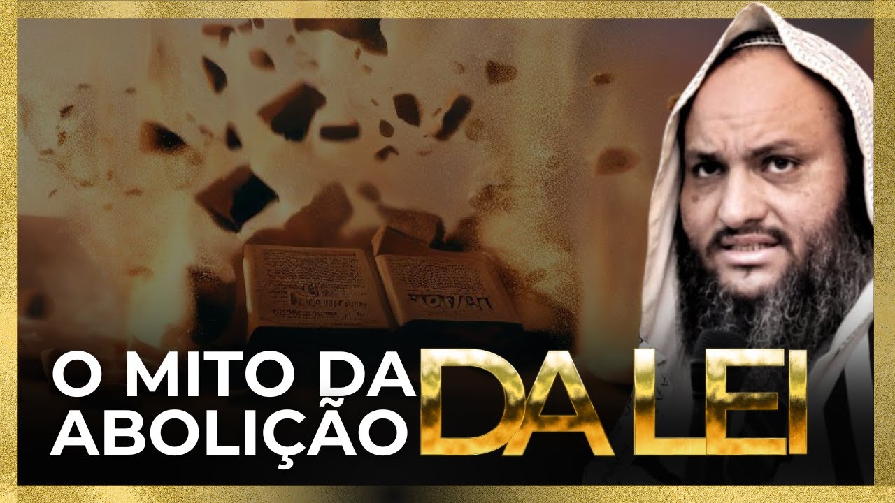 A LEI FOI ABOLIDA? O Mito do Abolição pela Graça