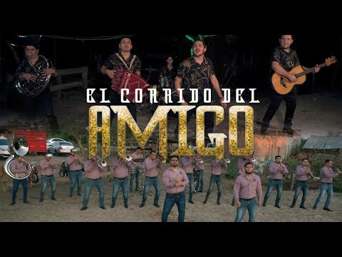 Banda Corona del Rey FT. Grupo M4 - El Amigo