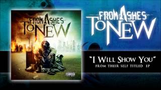 From Ashes to New - I Will Show You
