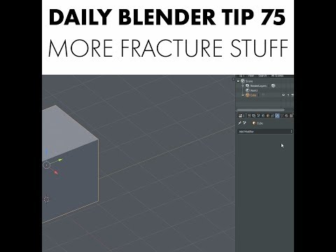 Daily Blender Tip 75 - More Fracture Stuff!