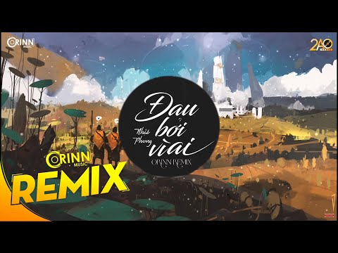 Đau Bởi Vì Ai (Orinn Remix) - Nhật Phong | Nhạc EDM 8D Gây Nghiện Hay Nhất 2019