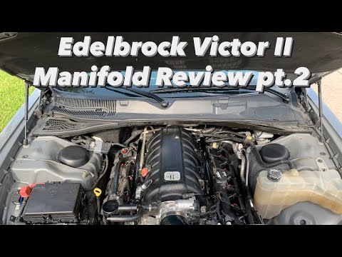 Edelbrock Victor 2 Manifold review