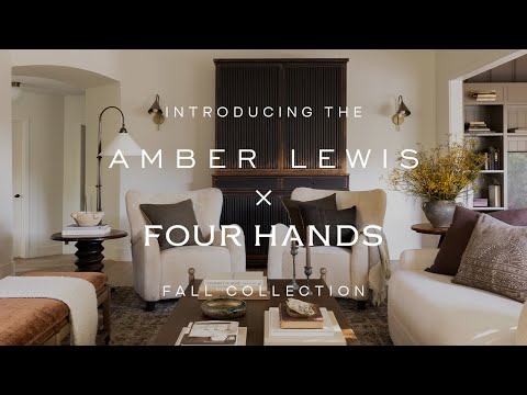 Amber Lewis x Four Hands | Introducing the Fall Collection