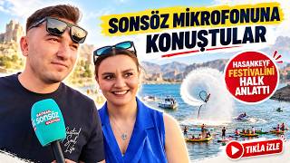 Hasankeyf festivalini halk anlattı