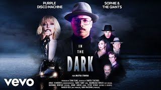 Musik-Video-Miniaturansicht zu In The Dark Songtext von Purple Disco Machine & Sophie and the Giants