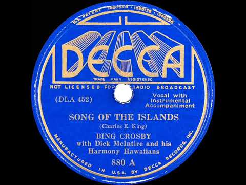 1936 Bing Crosby - Song Of The Islands