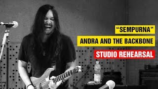 Sempurna - Andra and The Backbone (Studio Rehearsal) (HD) (LIVE)