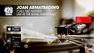 Joan Armatrading - Call Me Names - Live at the Royal Albert Hall