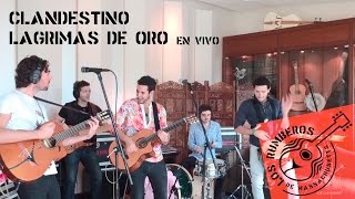 Los Rumberos - Clandestino / Lágrimas de Oro (Manu Chao Medley)
