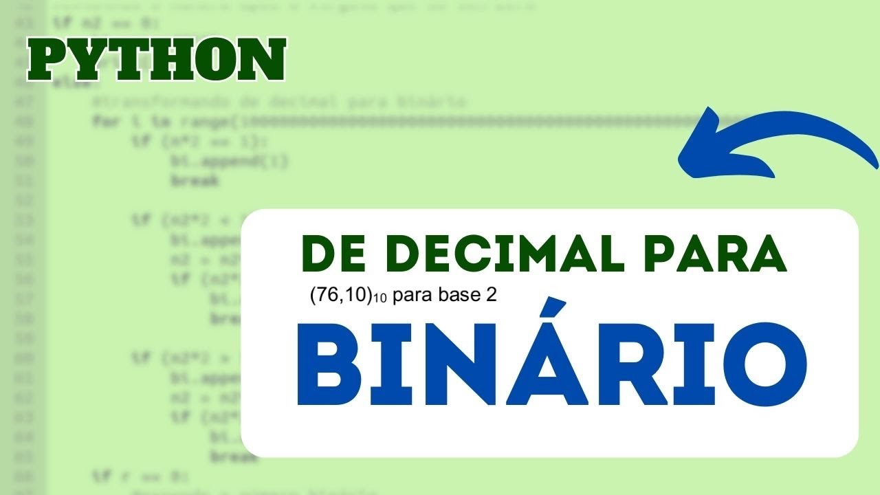 PYTHON | CÁLCULO NUMÉRICO | DECIMAL P/ BINÁRIO