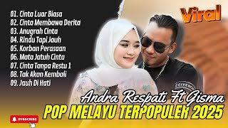 Download lagu CINTA MEMBAWA DERITA - Andra Respati ft. Gisma Wandira - ANUGRAH CINTA || POP MELAYU TERPOPULER 2025 mp3