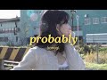 Kanegi Probably Official Lyric Video