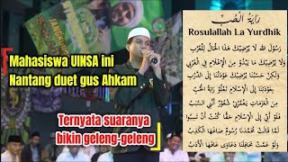 Download lagu Di tantang Duet Suluk Rasulullah La Yurdhik oleh Mahasiswa!!, Gus Ahkam Sampe geleng Kepala. mp3