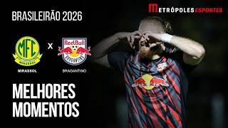 Mirassol 0 x 1 Bragantino | Melhores Momentos | Brasileirão 2026