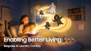 Samsung Fairy Tale Backstage | Bespoke AI Laundry Combo 🧺✨📺