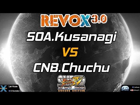 REVOX 3.0 - PNY.SOA,Kusanagi Vs CNB.Chuchu - SSF4AE