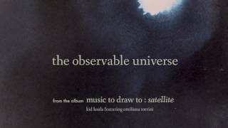 Kid Koala - "The Observable Universe" (full song stream)