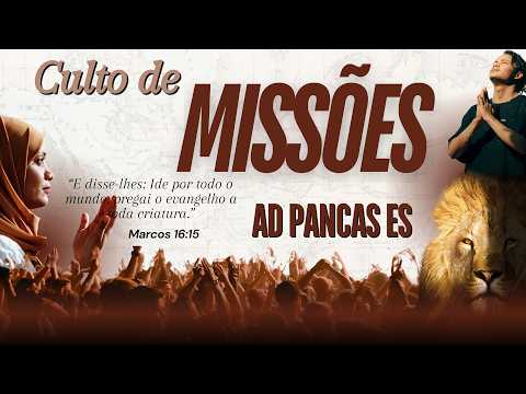 AD PANCAS ES  / CULTO DE  MISSÕES   / 10/05/2026 .